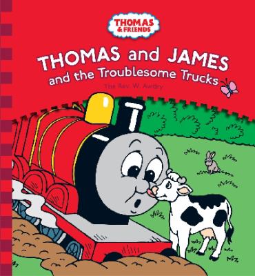 Thomas and James and the troublesome trucks