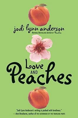 Love and peaches : a novel
