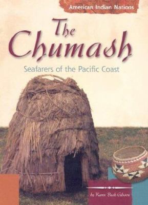 The Chumash Indians : seafarers of the Pacific coast