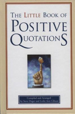 The little book of positive quotations