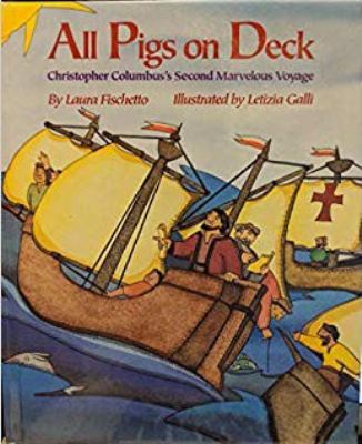 All pigs on deck : Christopher Columbus' second marvelous voyage