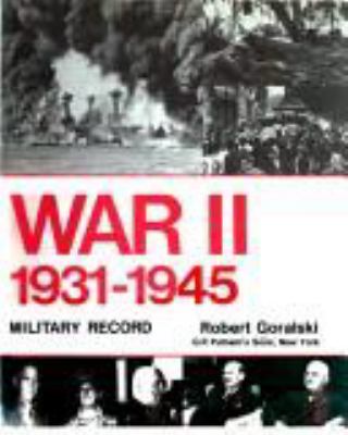 World War II almanac, 1931-1945 : a political and military record