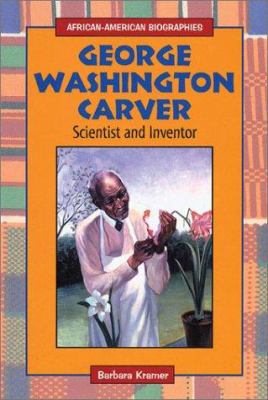 George Washington Carver : scientist and inventor