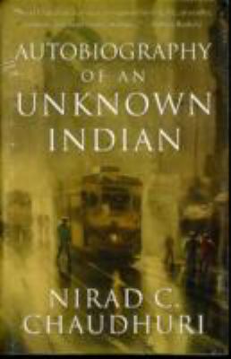 The autobiography of an unknown Indian