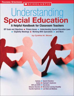 Understanding special education : a helpful handbook for classroom teachers