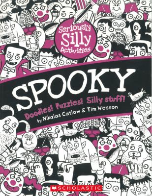 Spooky : seriously silly activities