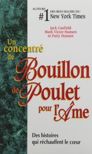 Un concentré de bouillon de poulet pour l'me