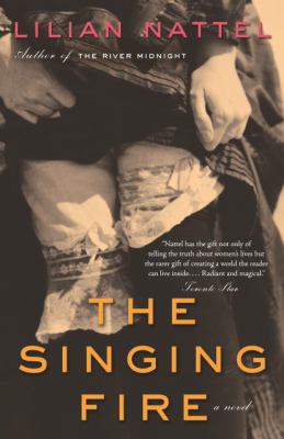 The singing fire : a novel