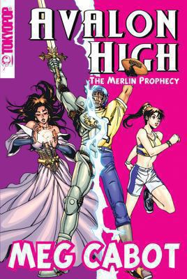 Avalon High. 1, The Merlin prophecy /