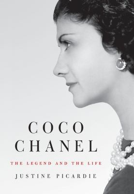 Coco Chanel : the legend and the life