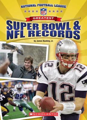 Greatest Super Bowl & NFL records