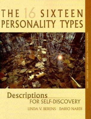 The sixteen personality types : descriptions for self-discovery