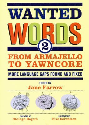 Wanted words 2 : from armajello to yawncore : more language gaps found and fixed