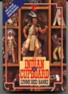 The Indian in the cupboard