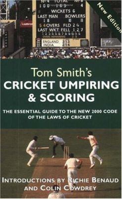 Tom Smith's new cricket umpiring and scoring