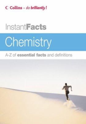 Chemistry : A-Z of essential facts and definitions
