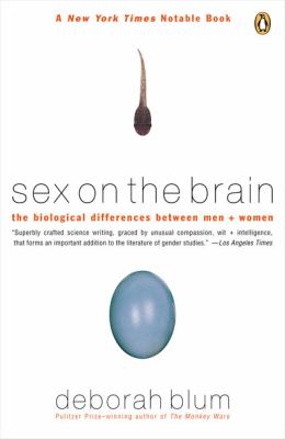 Sex on the brain : the biological differences between men and women