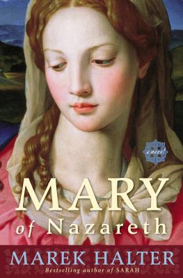 Mary of Nazareth : a novel