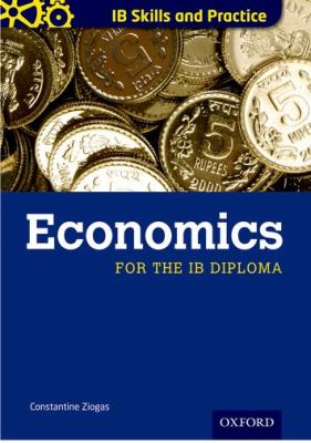 IB economics : skills and practice