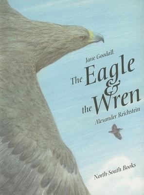 The eagle & the wren : a fable