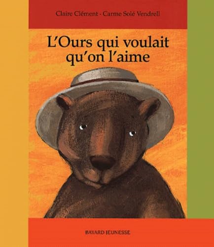 L'ours qui voulait qu'on l'aime