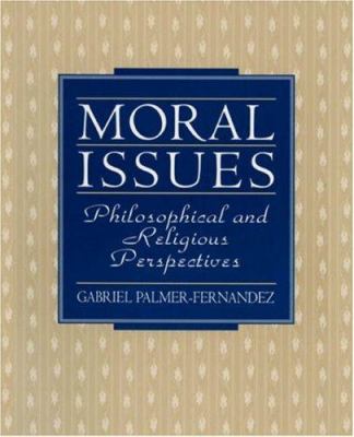 Moral issues : philosophical and religious perspectives