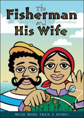 The fisherman and his wife : much more than a story