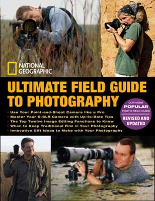 Ultimate field guide to photography