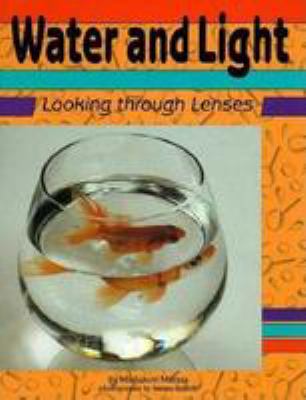 Water and light : looking through lenses