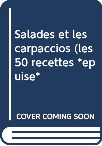 Les salades et les carpaccios