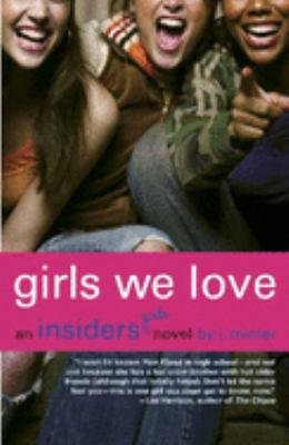 Girls we love : an insiders girls novel