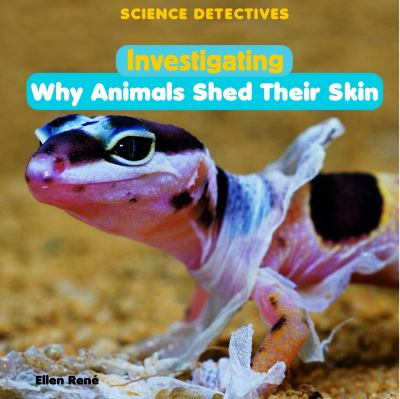 Investigating why animals shed their skin