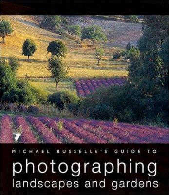 Michael Busselle's guide to photographing landscapes and gardens.
