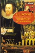The Elizabethan Renaissance : the life of society
