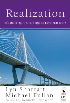 Realization : the change imperative for deepening district-wide reform
