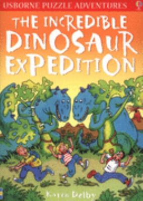 The incredible dinosaur expedition