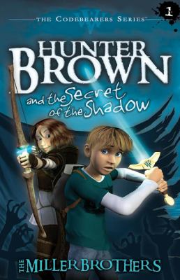 Hunter Brown and the secret of the Shadow