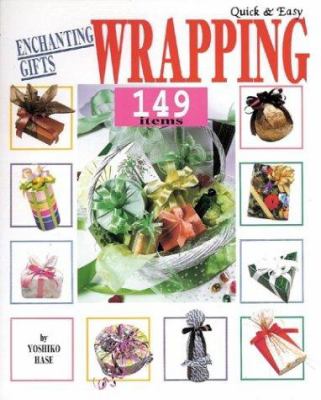 Wrapping 149 items : enchanting gifts