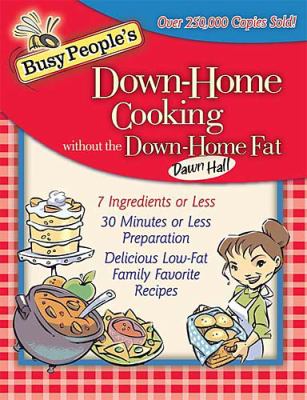 Busy people's down-home cookin' without the down-home fat