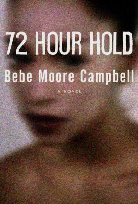 72 hour hold : a novel