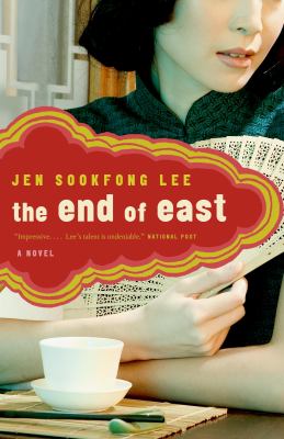 The end of east : a novel