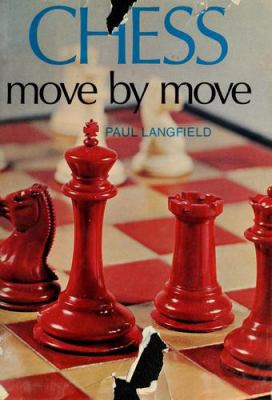 Chess, move by move