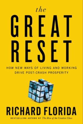The great reset : how new ways of living and working drive post-crash prosperity