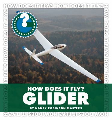 How does it fly? Glider /