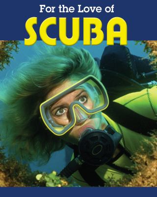 For the love of scuba