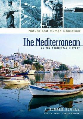 The Mediterranean : an environmental history