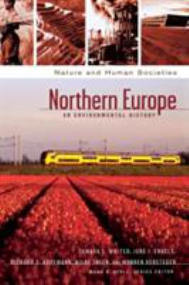 Northern Europe : an environmental history
