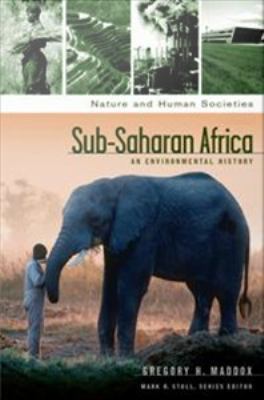 Sub-Saharan Africa : an environmental history