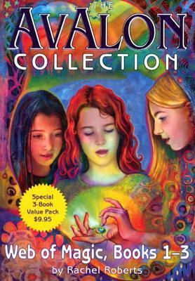 The Avalon collection : web of magic, books 1-3