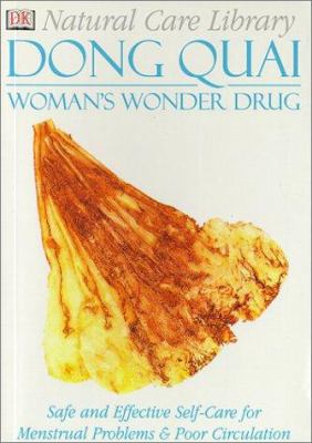 Dong quai : women's wonder drug